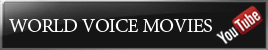 WORLD VOICE MOVIES