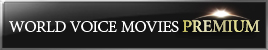WORLD VOICE MOVIES